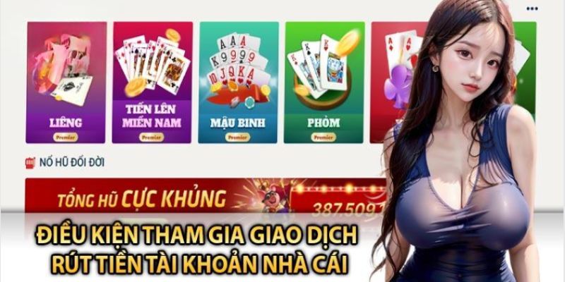 Cập nhật các điều kiện cần đáp ứng khi tiến hành giao dịch 