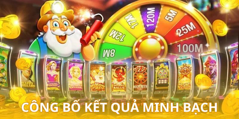 Xin88 công bố kết quả quay hũ 52 minh bạch